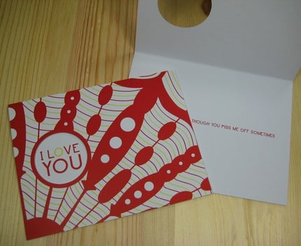 I Love You Even If You Piss Me Off  Sometimes…