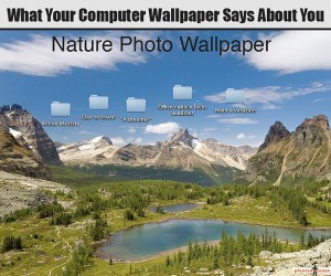 What Your Computer Wallpaper Reveals About You | Bit Rebels