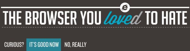 Internet Explorer: Microsoft’s Clever Attempt To Win You Back